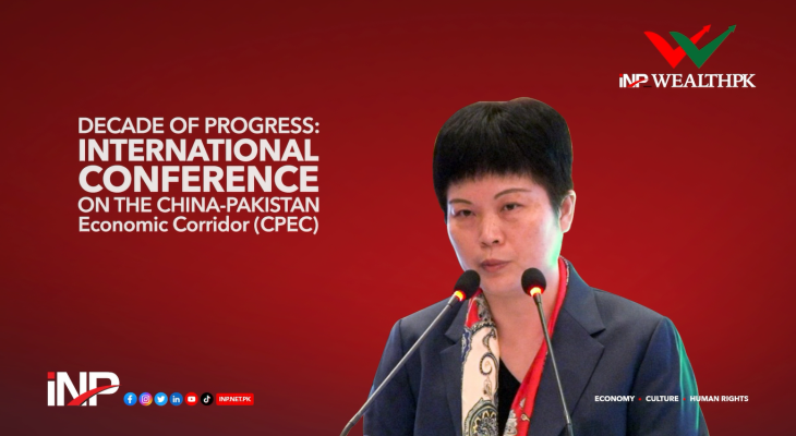 International Conference on the Decade of China Pakistan Economic Corridor (CPEC)